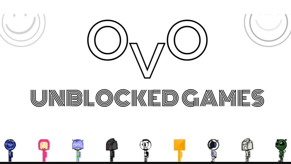 Ovo Unblocked Games 76