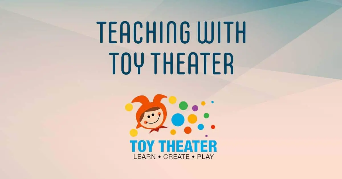 Toy Theatre & Its Subject Matter | All You Need to Know!