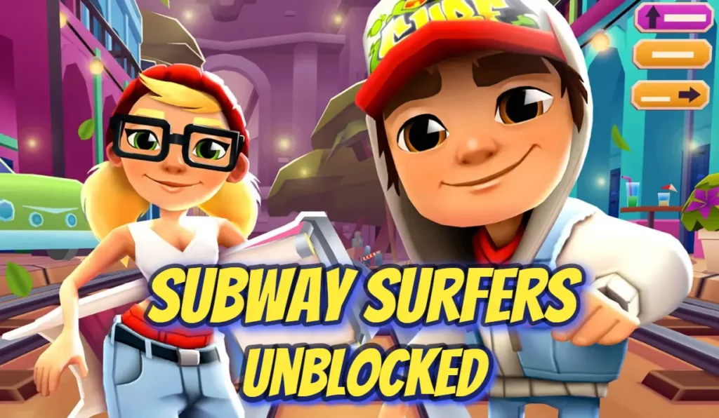 What is Subway Surfers Unblocked Games 76 | All You Need to Know!